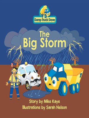 cover image of Dump Truck Dave . . . the Big Storm